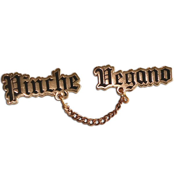 Pinche Vegano Chain Enamel Pin
