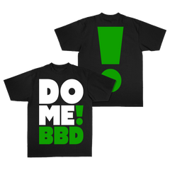 BBD - DO ME GRN BLACK T-SHIRT