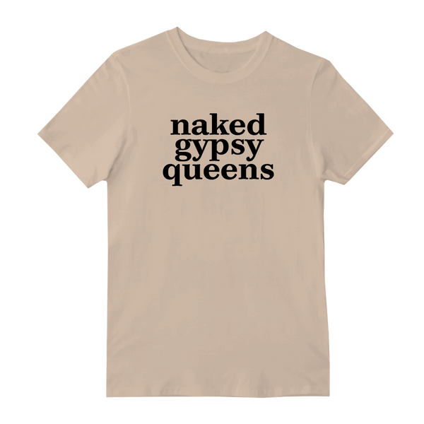 NAKED GYPSY QUEENS BLACK LOGO ON SAND T-SHIRT