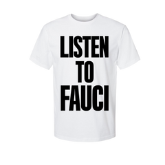 LISTEN TO FAUCI WHITE OVERSIZED SHIRT